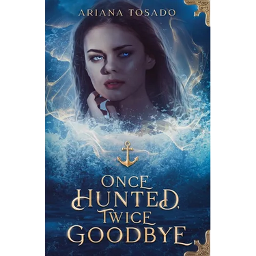 Once Hunted, Twice Goodbye