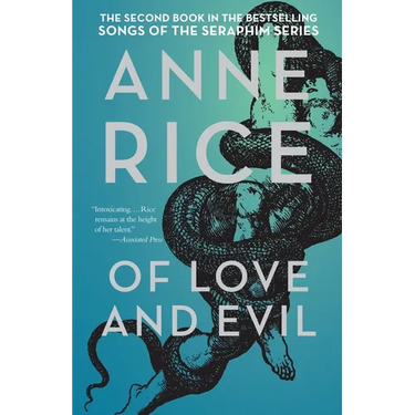 Of Love and Evil: The Songs of the Seraphim, Book Two