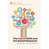 The Digital Shift and the Social Research: Methods and Practices