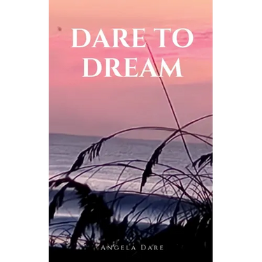 Dare to Dream