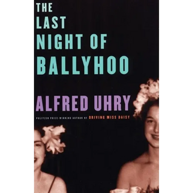 The Last Night of Ballyhoo
