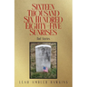 Sixteen Thousand Six Hundred Eighty-Five Sunrises: Dad Stories