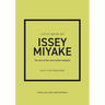 Little Book of Issey Miyake: The Story of the Iconic Fashion Designer