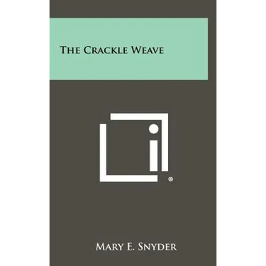 The Crackle Weave