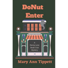 DoNut Enter: A Penny Lane Book Club Mystery