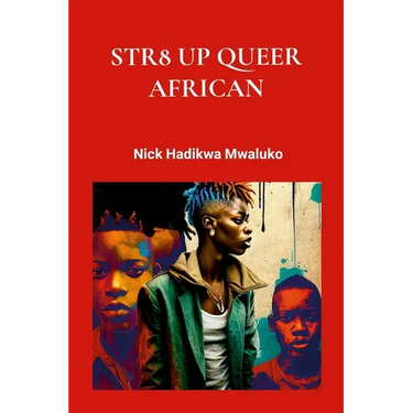 Str8 Up Queer African