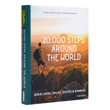 20,000 Steps Around the World: Great Hikes, Walks, Routes, and Rambles