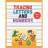 Tracing Letters and Numbers: kindergarten writing paper with lines for abc 123 kids, A great teaching tool for preschools ages 3-5(8.5x11 in) 100 p