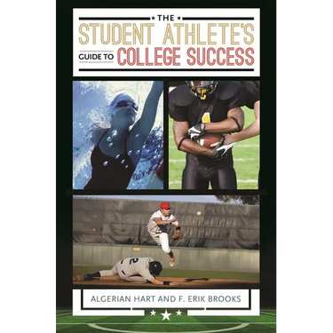 The Student Athlete's Guide to College Success