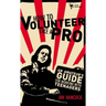 How to Volunteer Like a Pro: An Amateur's Guide for Working with Teenagers