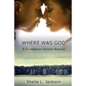 Where Was God: Big City Lies. Small Town Secrets