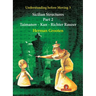 Understanding Before Moving 3 - Part 2: Sicilian Structures - Taimanov - Kan - Richter Rauzer