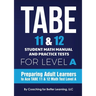 TABE 11 and 12 Student Math Manual and Practice Tests for Level A