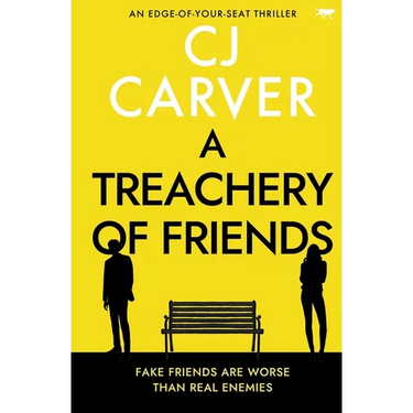 A Treachery of Friends