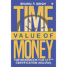 Time Value of Money: TVM Workbook for CFPCM Certification (Solved)