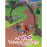 A Walk Through the Rain