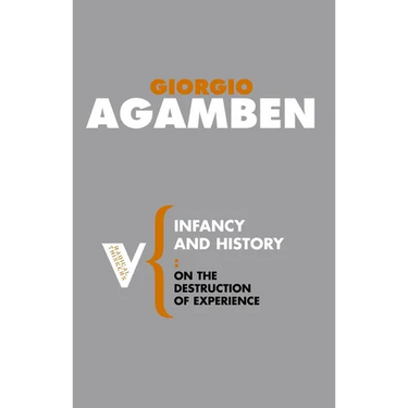 Infancy and History: On the Destruction of Experience
