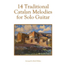 14 Traditional Catalan Melodies for Solo Guitar