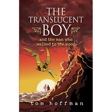 The Translucent Boy and the Man Who Walked to the Moon