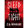 Sleep Tight