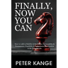 Finally, Now You Can: How to Walk in Stability & Resilience, Immovability & Permanence, Possibility & Performance, Restoration & the Halcyon Life