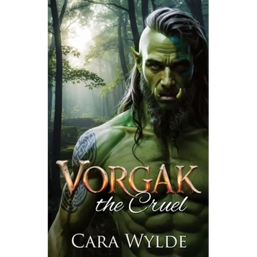 Vorgak the Cruel: A Paranormal Monster Romance