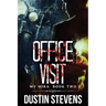 Office Visit: A Thriller