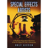Special Effects Artists: A Worldwide Biographical Dictionary of the Pre-Digital Era with a Filmography