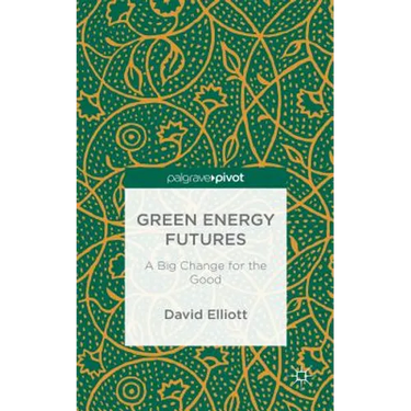 Green Energy Futures: A Big Change for the Good