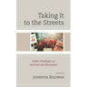 Taking It to the Streets: Public Theologies of Activism and Resistance