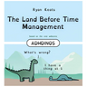 The Land Before Time Management: Adhdinos