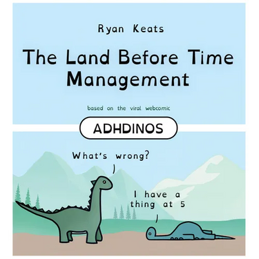 The Land Before Time Management: Adhdinos