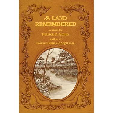 A Land Remembered