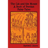 The Cat and the Mouse: A Book of Persian Fairy Tales