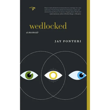 Wedlocked: A Memoir