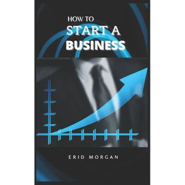 How to start A Business