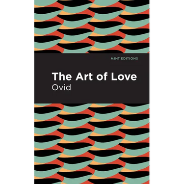 The Art of Love: The Art of Love