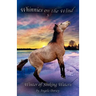 Winter of Sinking Waters: A Wilderness Horse Adventure