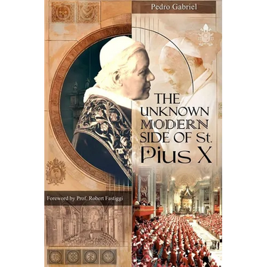 The Unknown Modern Side of St. Pius X
