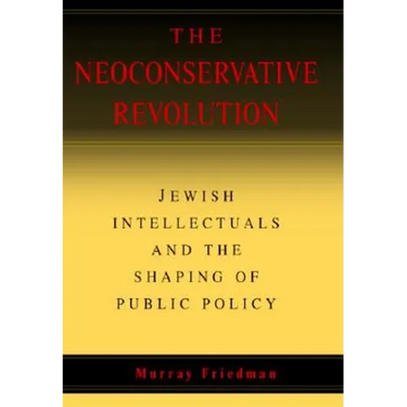 The Neoconservative Revolution