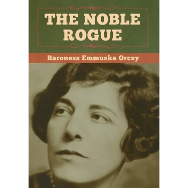 The Noble Rogue