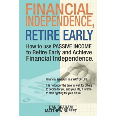 Financial Independence, Retire Early: Discover the Secret Path to Freedom, Wealth, and Free Life. I Will Teach You to Become Rich Through Financial In