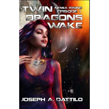 Nemia Rising Episode 1: Twin Dragons Wake