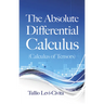 The Absolute Differential Calculus (Calculus of Tensors)