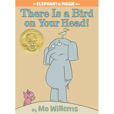 There Is a Bird on Your Head!-An Elephant and Piggie Book
