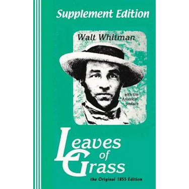 Supplement Edition: Leaves of Grass: The Original 1855 Edition