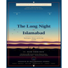 The Long Night In Islamabad