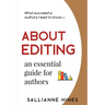 About Editing: an essential guide for authors