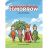 Tomorrow After Tomorrow