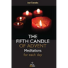 The fifth Candle of Advent: Meditations for each day